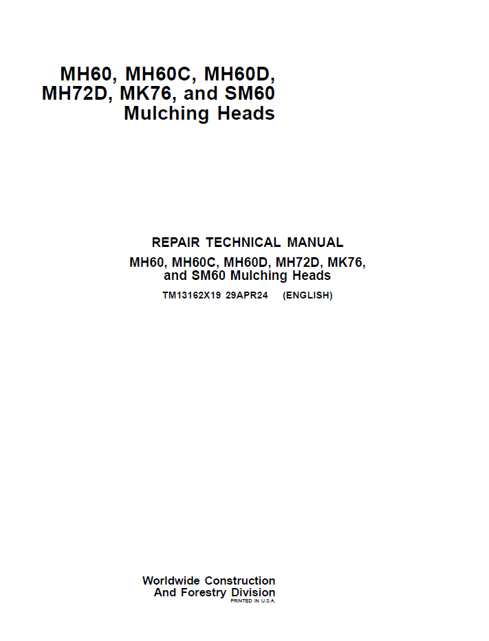 TM13162X19 John Deere MH60 MH60C MH60D MH72D Mulching Head Repair Manual