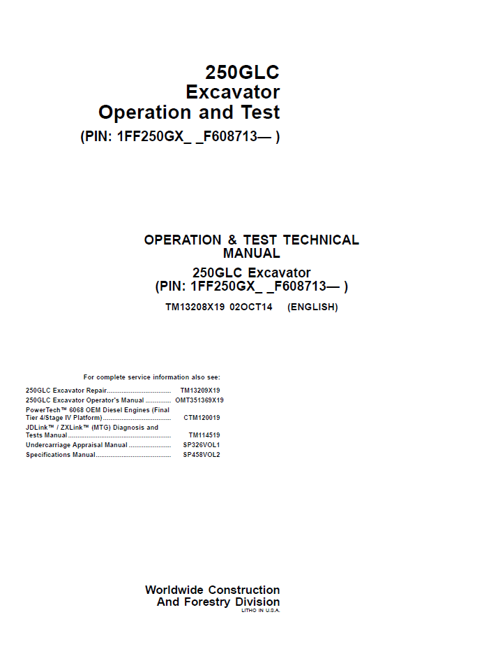 TM13208X19 John Deere 250GLC Excavator Operation & Test Manual