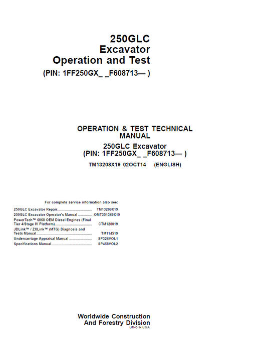 TM13208X19 John Deere 250GLC Excavator Operation & Test Manual