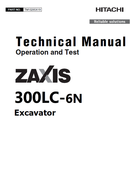 TM13265X19 John Deere Hitachi ZAXIS 300LC-6N Excavator Operation & Test Manual