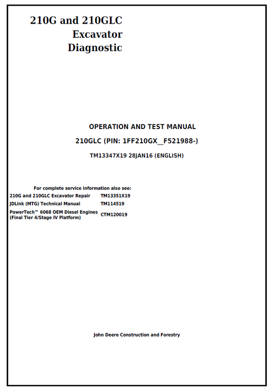 TM13347X19 John Deere 210G 210GLC Excavator Diagnostic Test Manual