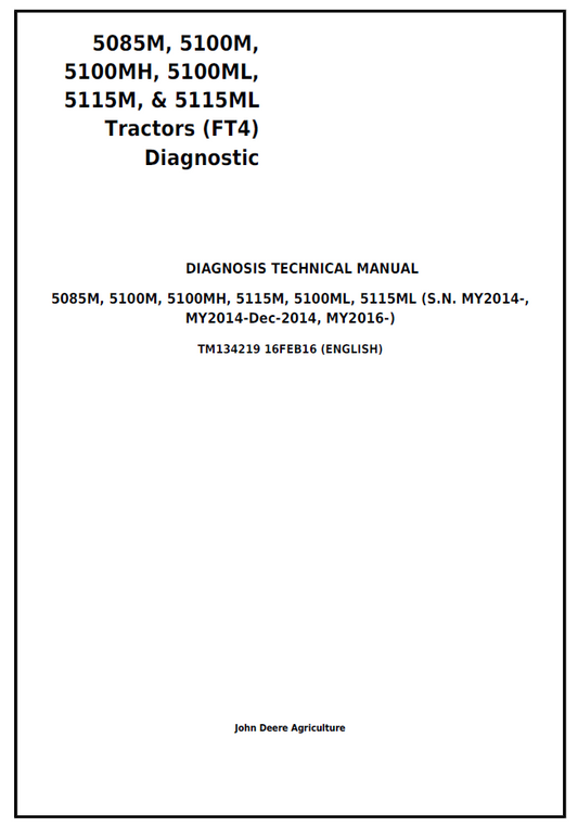 TM134219 John Deere 5085M 5100M 5115M FT4 Tractor Diagnosis Manual