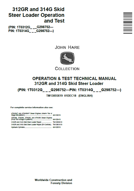 TM13855X19 John Deere 312GR 314G Skid Steer Loader Operation & Test Manual