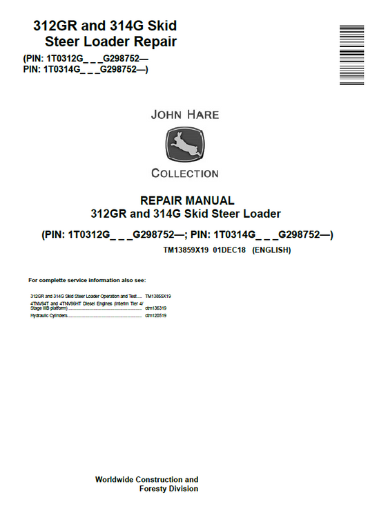 TM13859X19 John Deere 312GR & 314G Skid Steer Loader Service Repair Manual
