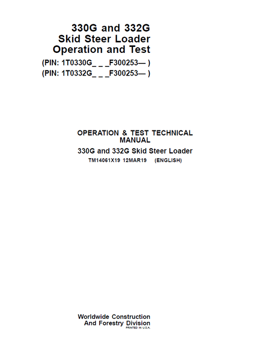 TM14061X19 John Deere 330G 332G Skid Steer Loader Operation & Test Manual