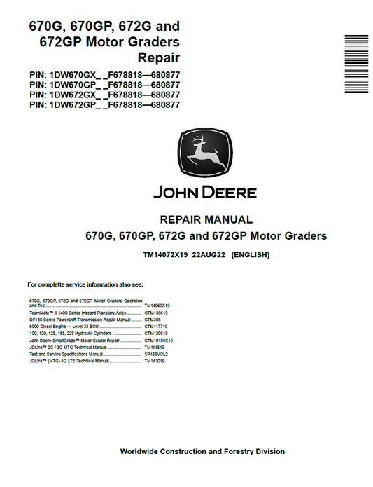 TM14072X19 John Deere 670G 670GP 672G 672GP Motor Grader Repair Manual
