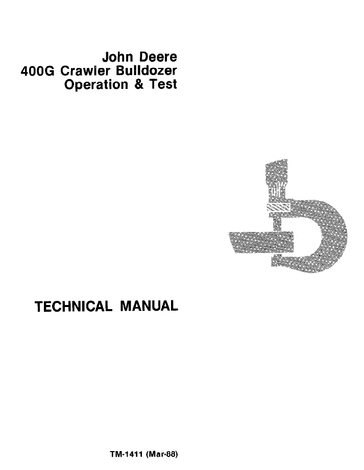 TM1411 John Deere 400G Crawler Bulldozer Technical Manual