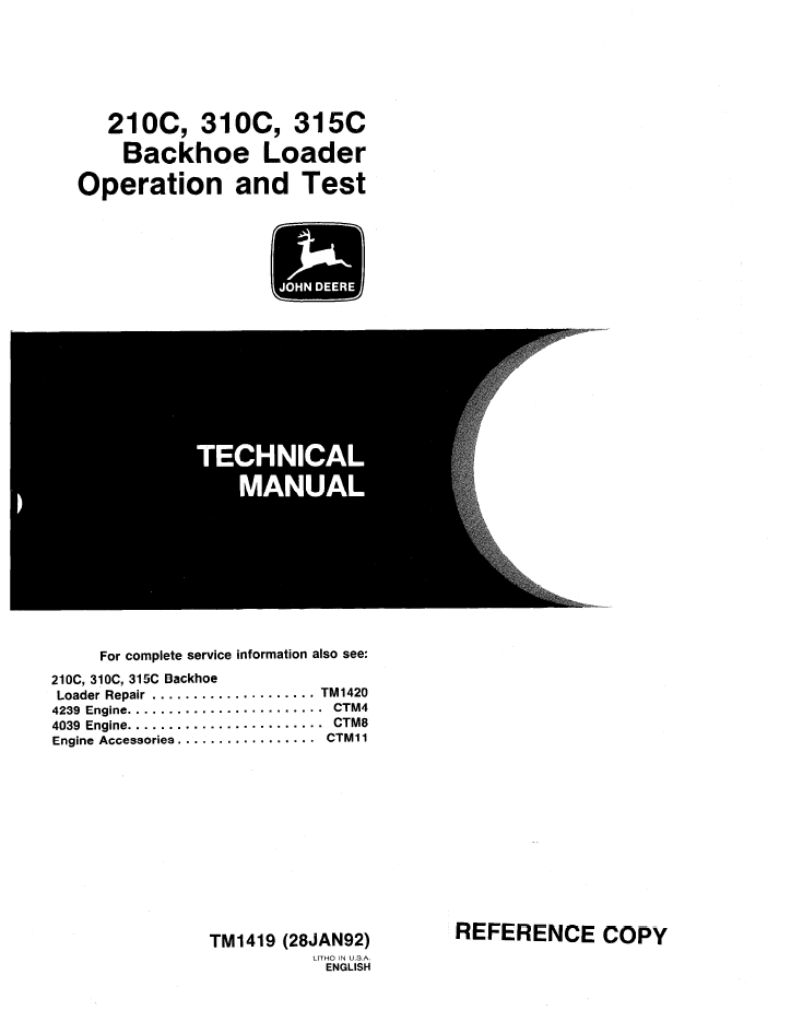 TM1419 John Deere 210C 310C 315C Backhoe Loader Operation & Test Manual PDF