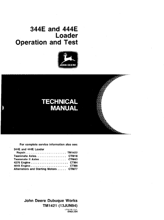 TM1421 John Deere 344E & 444E Loader Operation and Test Manual