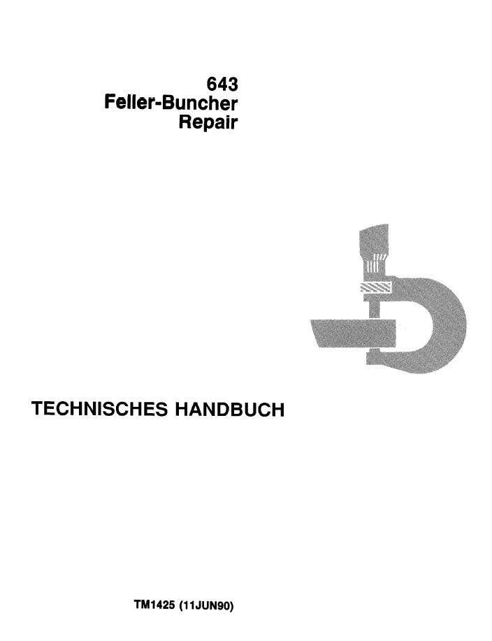 TM1425 John Deere 643 Feller-Buncher Repair Technical Manual PDF
