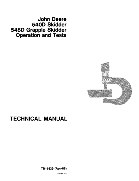 TM1439 John Deere 540D 548D Grapple Skidder Manual PDF