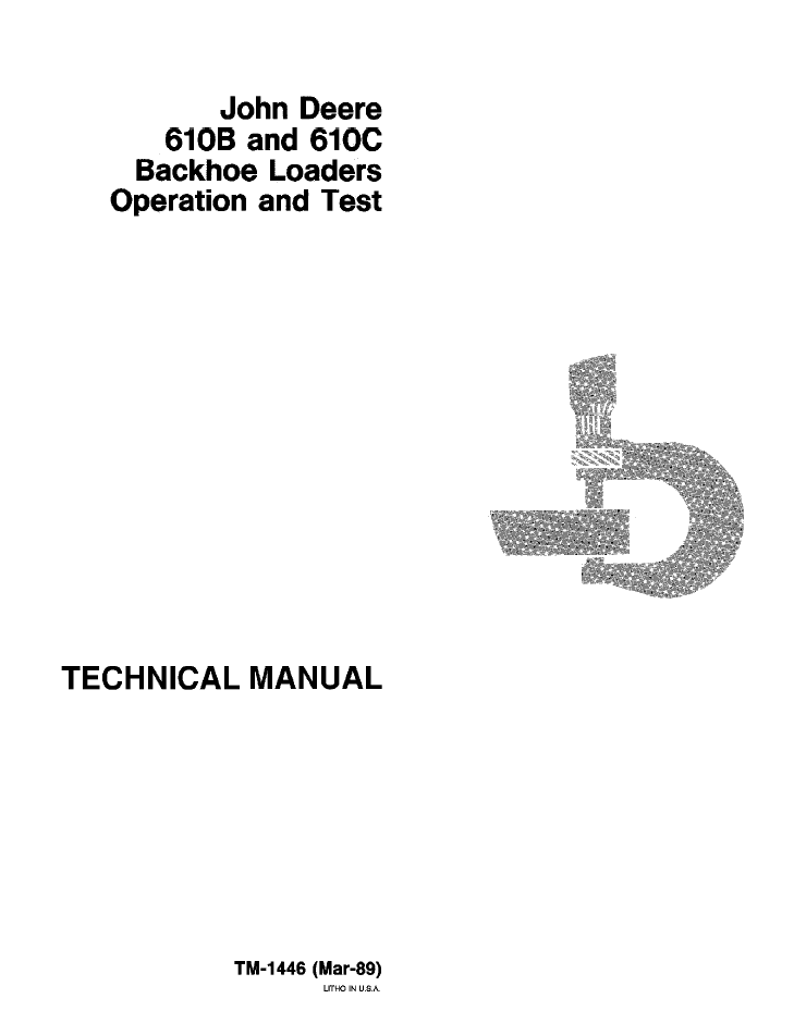 TM1446 John Deere 610B 610C Backhoe Loader Diagnostic Test Manual