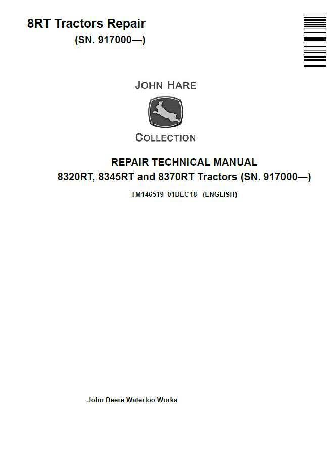 TM146519 John Deere 8320RT 8345RT 8370RT Tractor Repair Technical Manual