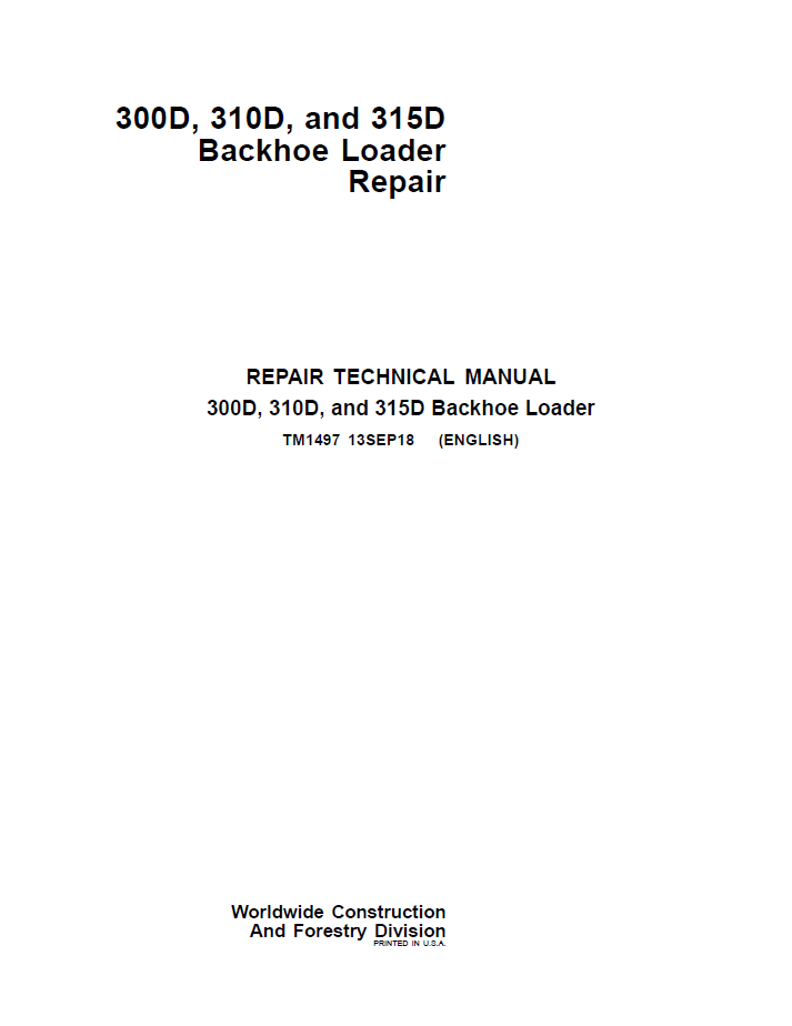 TM1497 John Deere 300D 310D 315D Backhoe Loader Repair Manual PDF