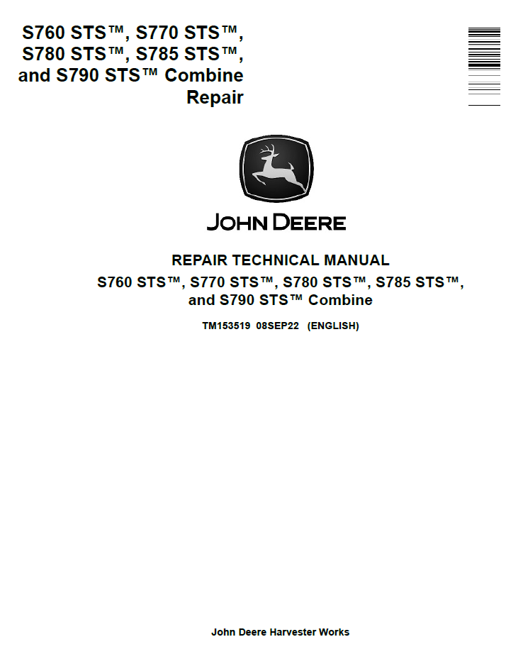 TM153519 John Deere S760–S790 STS Combine Repair Technical Manual PDF