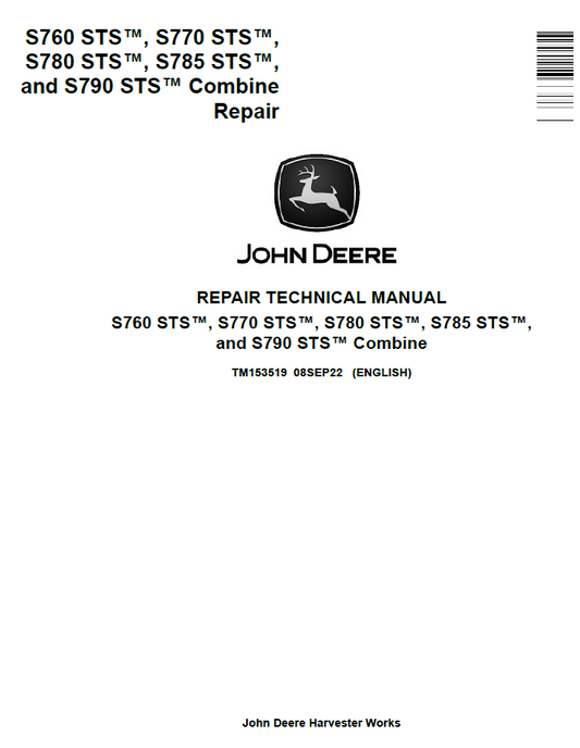 TM153519 John Deere S760–S790 STS Combine Repair Technical Manual PDF