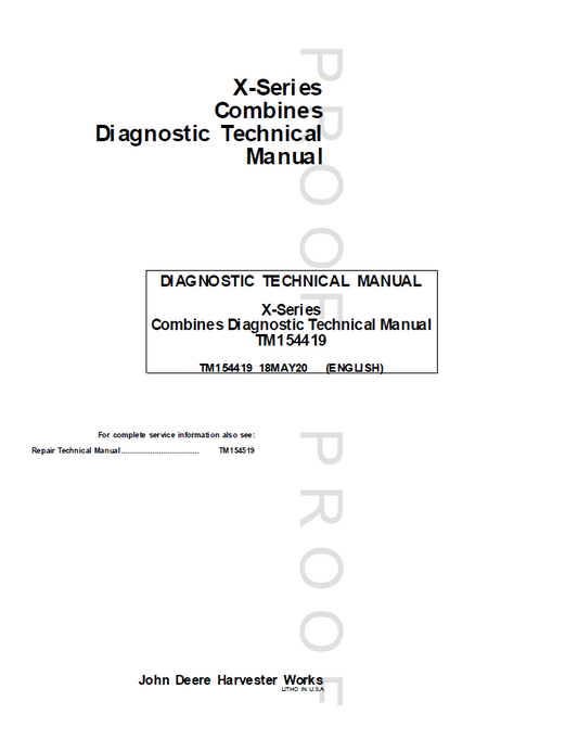 TM154419 John Deere X-Series Combine Diagnostic & Repair Manual