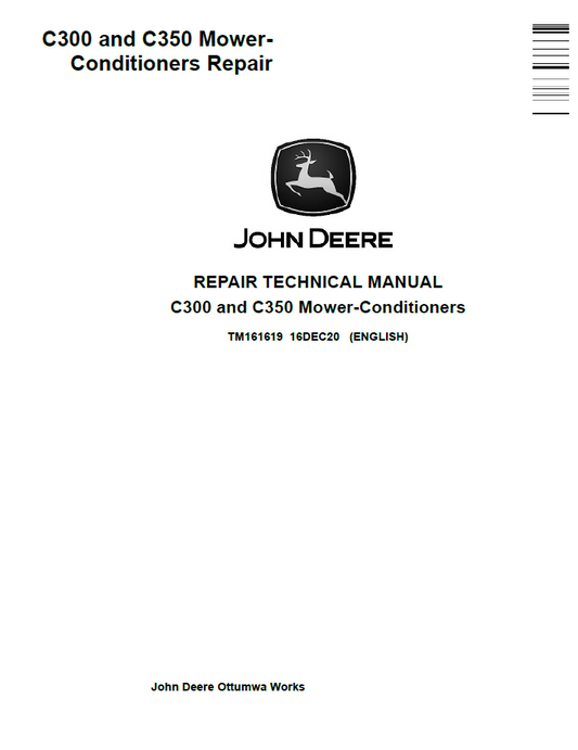 TM161619 John Deere C300 C350 Mower-Conditioner Repair Technical Manual PDF