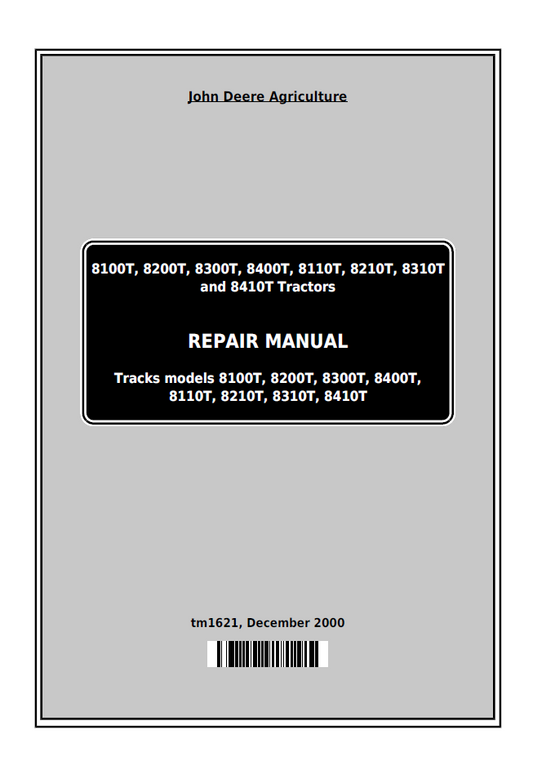 TM1621 John Deere 8100T 8200T 8300T 8400T Tractor Repair Manual PDF
