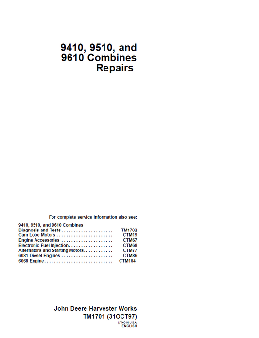 TM1701 John Deere 9410 9510 9610 Combine Complete Repair Manual