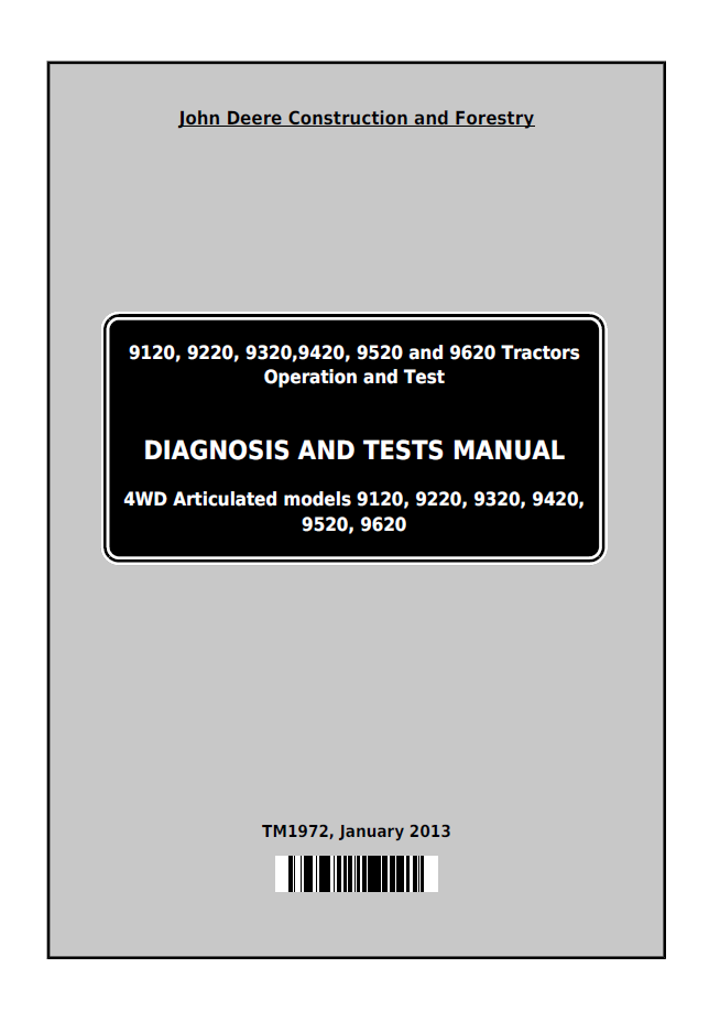 TM1972 John Deere 9120-9620 4WD Tractor Diagnosis Manual
