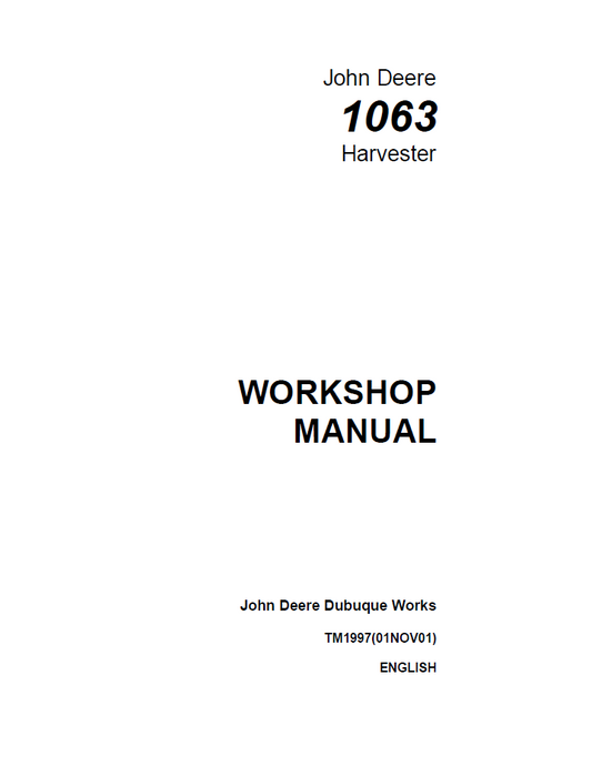 TM1997 John Deere 1063 Harvester Workshop Manual PDF
