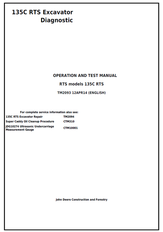 TM2093 John Deere 135C RTS Excavator Diagnostic & Test Manual
