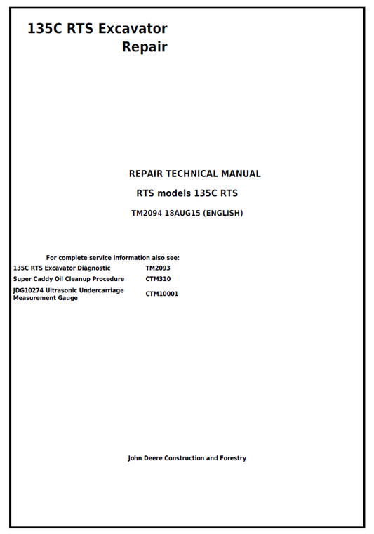 TM2094 John Deere 135C RTS Excavator Repair Technical Manual