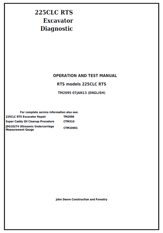 TM2095 John Deere 225CLC RTS Excavator Diagnostic Test Manual