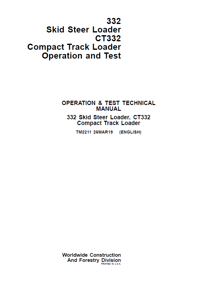 TM2211 John Deere 332 Skid Steer CT332 Loader Test Manual