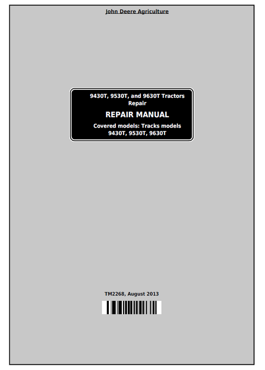 TM2268 John Deere 9430T 9530T 9630T Tractor Service & Repair Manual