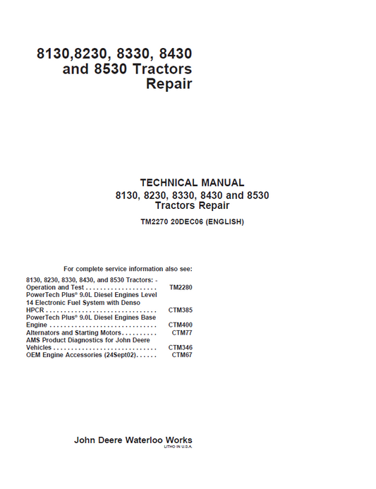 TM2270 John Deere 8130 8230 8330 8430 8530 Tractor Technical Repair Manual