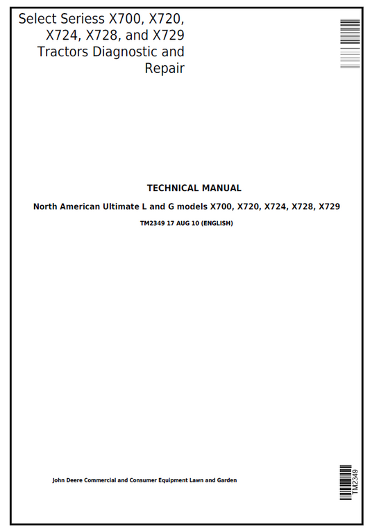 TM2349 John Deere Select Series X700 X720 X724 X728 X729 Repair Manual