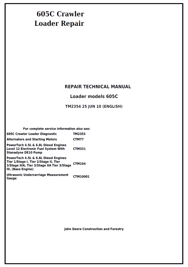 TM2354 John Deere 605C Crawler Loader Complete Repair Manual