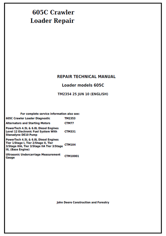 TM2354 John Deere 605C Crawler Loader Complete Repair Manual