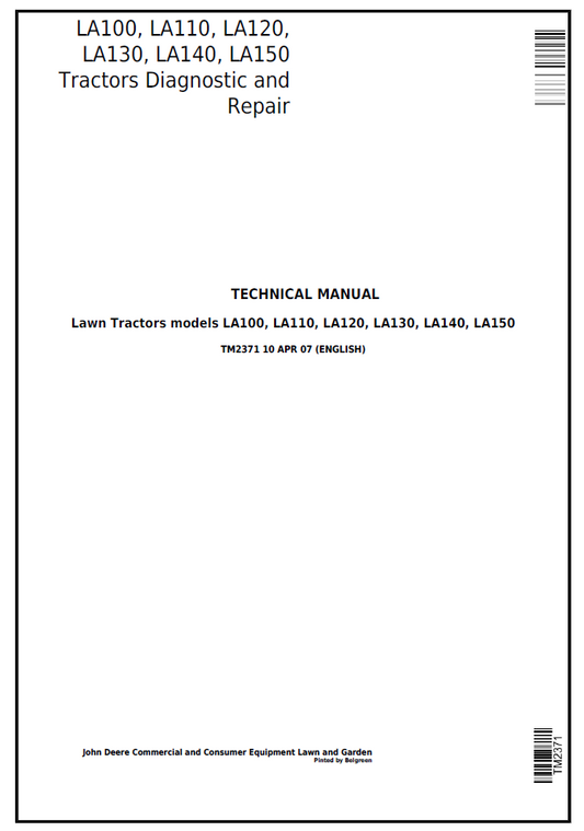 TM2371 John Deere LA100 LA110 LA120 LA130 LA140 LA150 Repair Manual