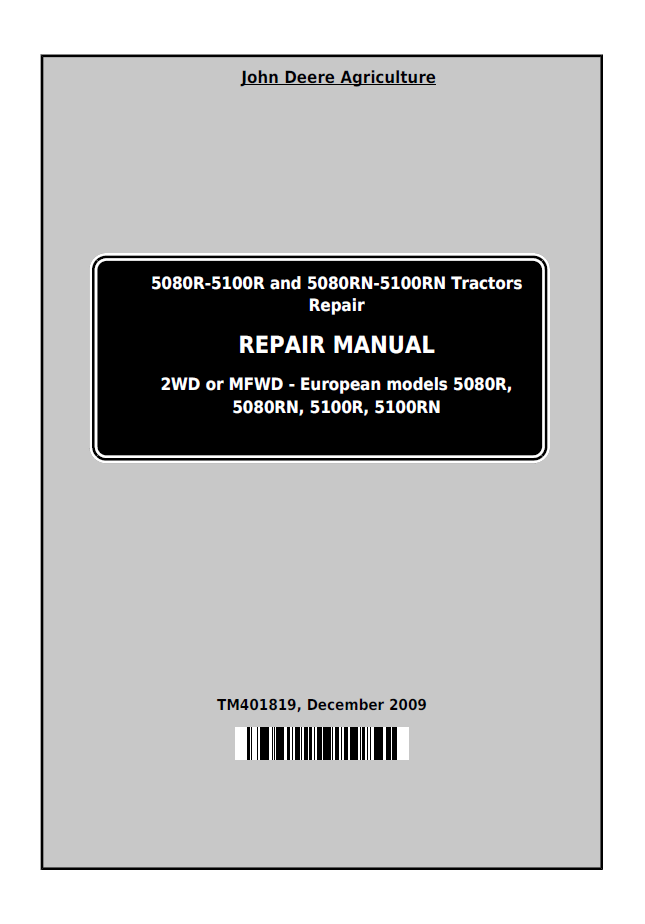 TM401819 John Deere 5080R 5100R 5080RN 5100RN Tractor Technical Manual PDF