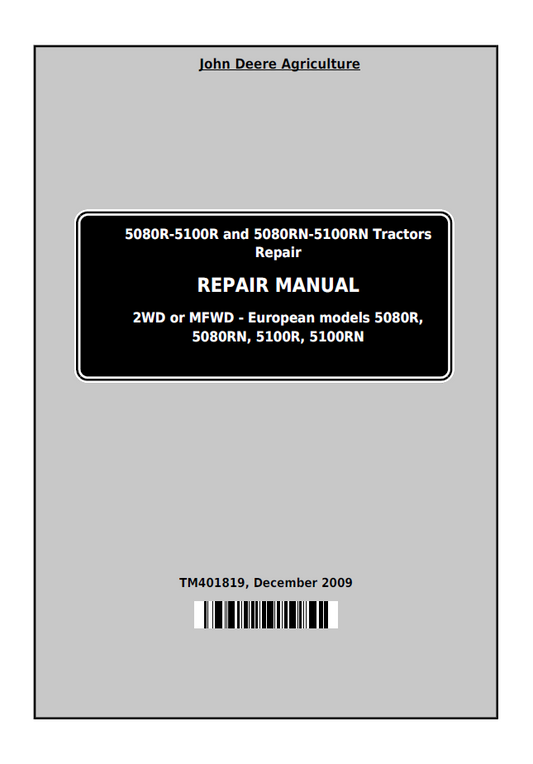 TM401819 John Deere 5080R 5100R 5080RN 5100RN Tractor Technical Manual PDF