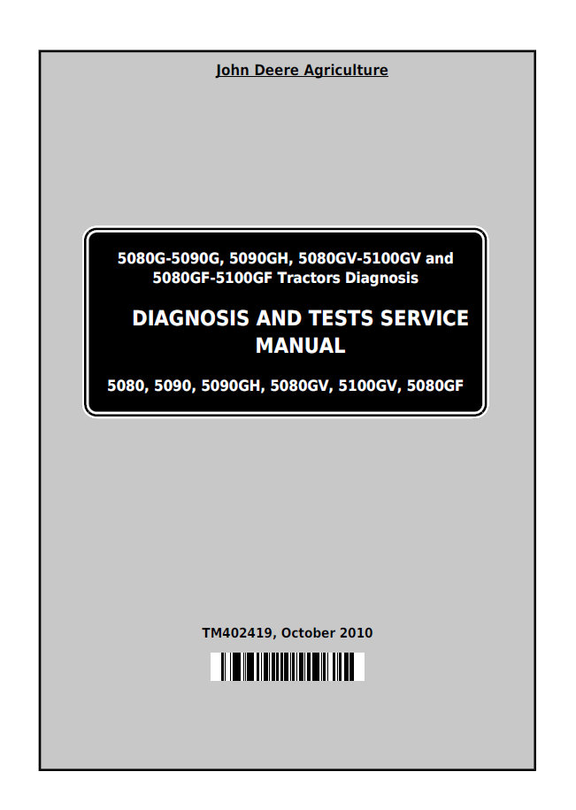 TM402419 John Deere 5080G 5090G 5100GV Tractor Diagnosis Manual