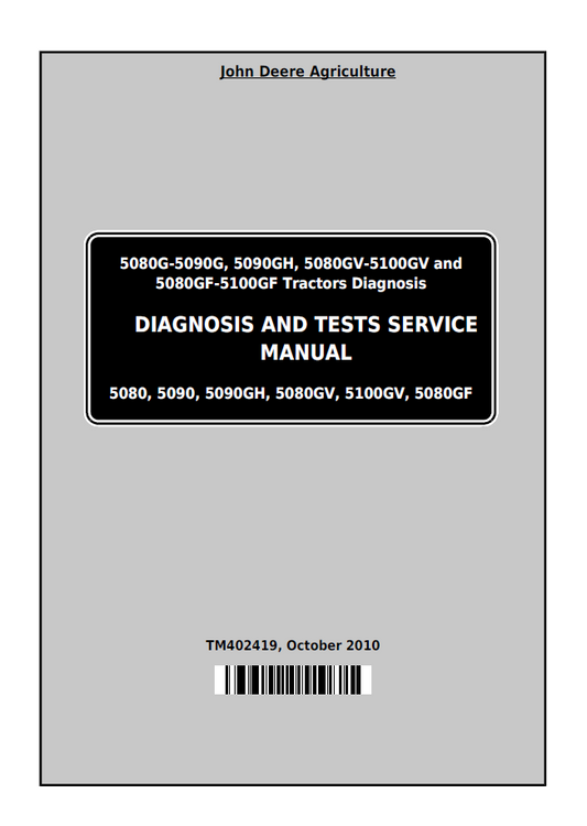 TM402419 John Deere 5080G 5090G 5100GV Tractor Diagnosis Manual