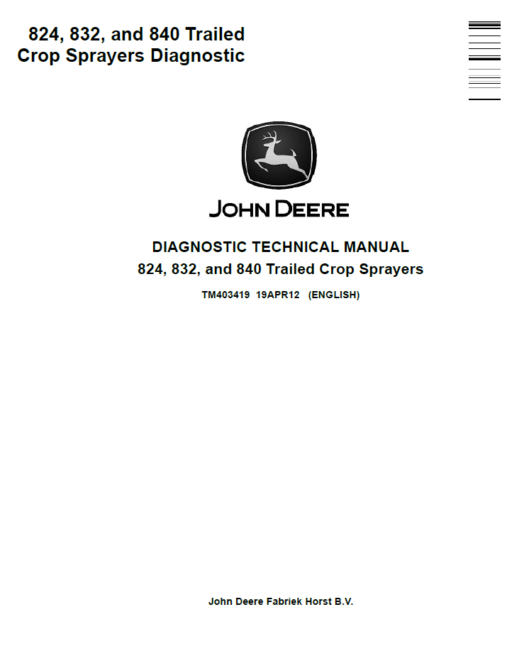 TM403419 John Deere 824 832 840 Trailed Crop Sprayer Diagnostic Manual