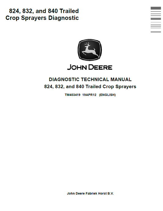 TM403419 John Deere 824 832 840 Trailed Crop Sprayer Diagnostic Manual