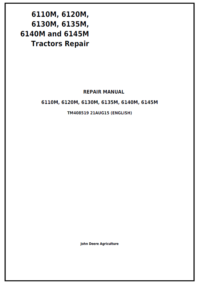 TM408519 John Deere 6110M 6120M 6130M 6145M Tractor Repair Manual