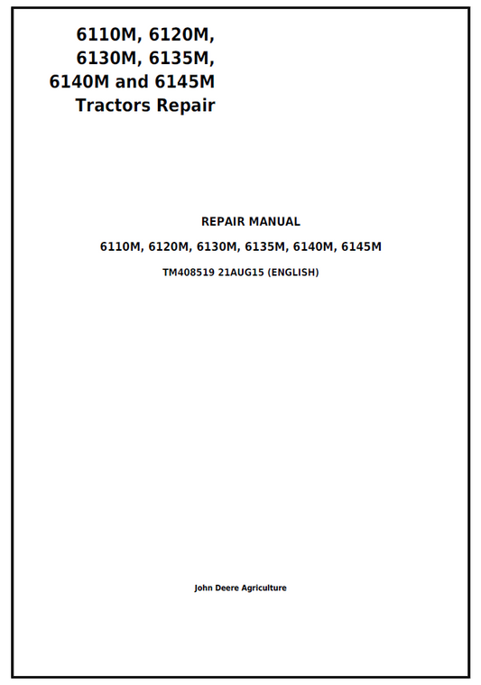 TM408519 John Deere 6110M 6120M 6130M 6145M Tractor Repair Manual