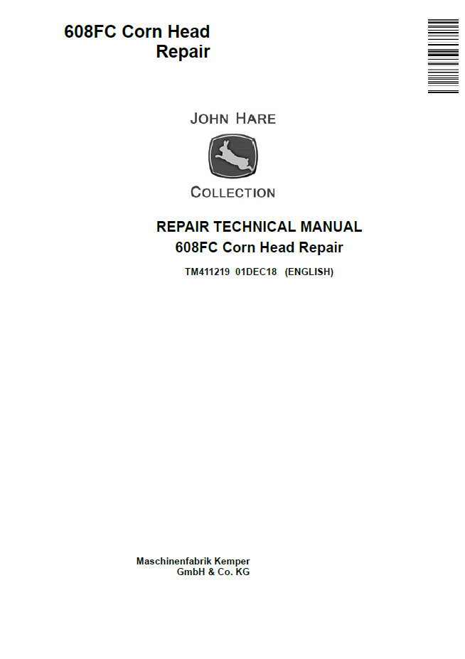 TM411219 John Deere 608FC Corn Head Repair Technical Manual