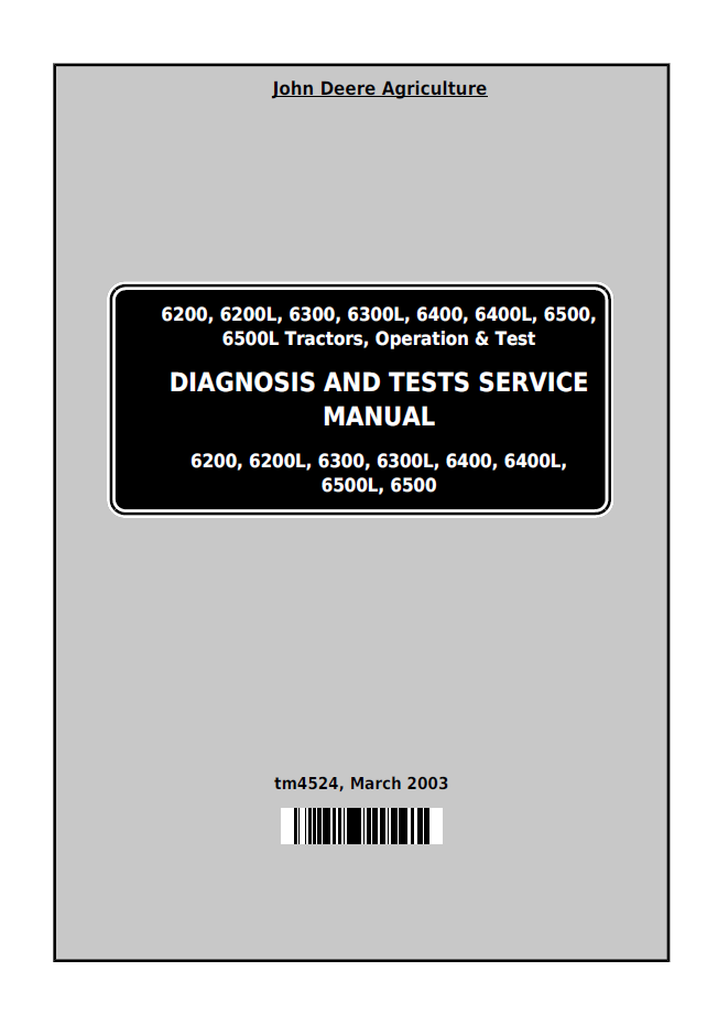 TM4524 John Deere 6200 6300 6400 6500 Tractor Diagnosis Manual