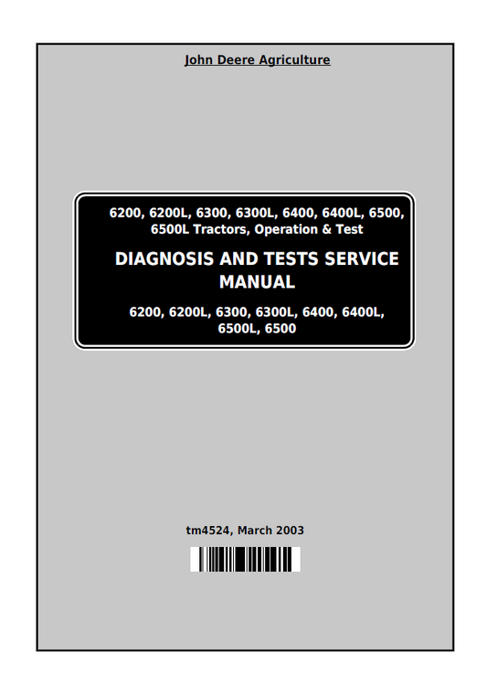 TM4524 John Deere 6200 6300 6400 6500 Tractor Diagnosis Manual