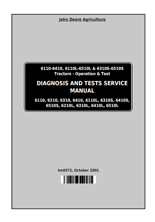 TM4572 John Deere 6110-6510 Tractor Diagnosis & Test Service Manual