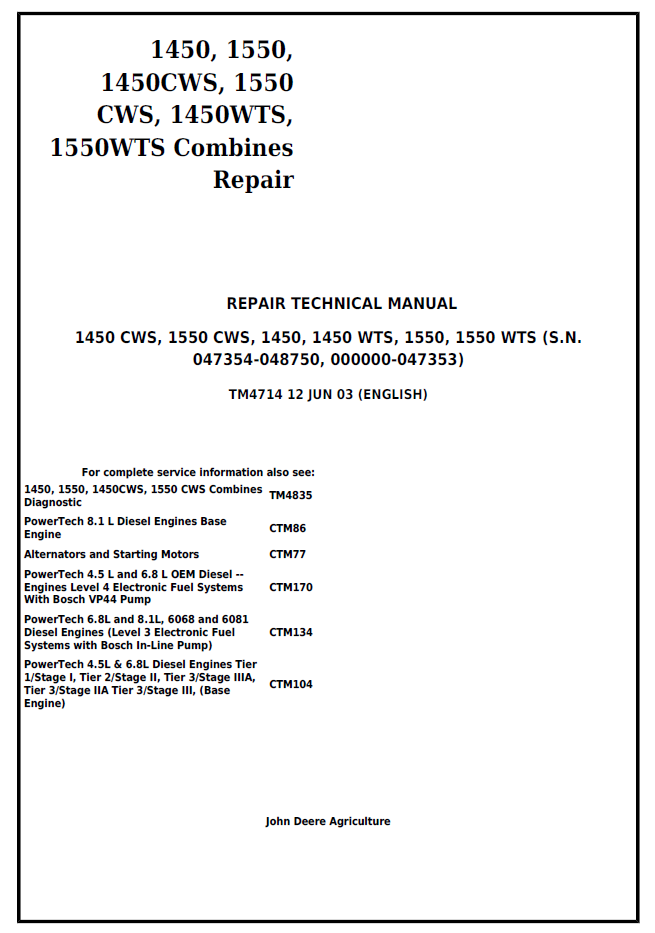 TM4714 John Deere 1450 1550 CWS WTS Combine Repair Manual
