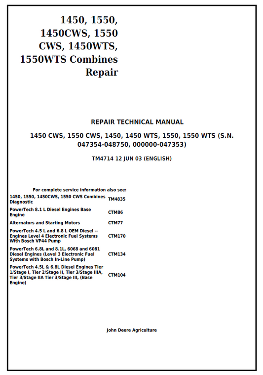 TM4714 John Deere 1450 1550 CWS WTS Combine Repair Manual